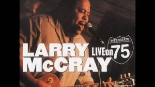 Larry McCray - Gone For Good