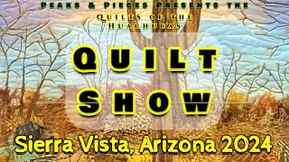 The Beautiful Quilt Show of Sierra Vista, Arizona 2024