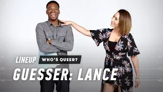 Who's Queer? (Guesser: Lance) | Lineup | Cut