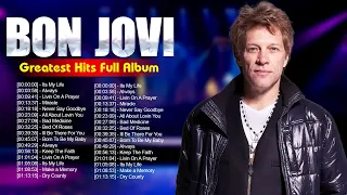 Bon Jovi Greatest Hits Ever - The Very Best Of Rock Songs Playlist Of All Time