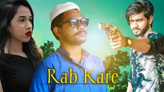 Rab Kare Tujhko Bhi | Tu Ada Hai Tu Mohobbat | Darpan Shah | New Heart Touching Love Story | 2020