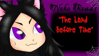 Neko Reads: "The Land Before Time" Creepypasta