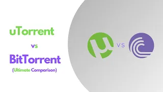 uTorrent vs BitTorrent | Which torrent client should you use? | Conclusion