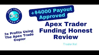 How I Tripled My First $4,000 Payout Using the Apex Trade Copier | Apex Trader Funding Review
