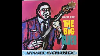 Albert King   had You Told it Like It Was