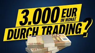 3.000 Euro im Monat durch TRADING?