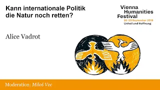 Alice Vadrot, Miloš Vec: "Kann internationale Politik die Natur noch retten?"