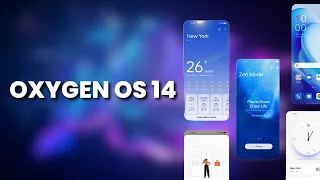 OxygenOS 14 / A Big Upgrade? All Features, Look and Device Update List