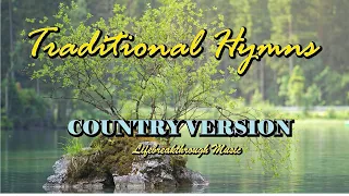 Beautiful Hymns Country Version by Lifebreakthrough Music