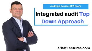 Integrated Audit Top Down Approach