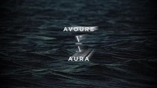 Avoure - Aura (Slowed Down Edit)