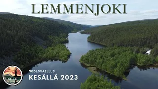 LEMMENJOKI - Soolovaellus Lemmenjoen kansallispuistoon kesällä 2023