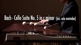 Pius Cheung: Bach/Cello Suite No. 5 in c minor (arr. marimba)
