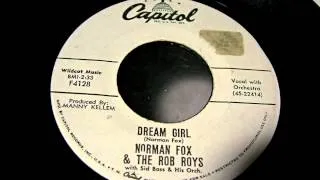 Norman Fox & The Robroys - Dream Girl 45 rpm!