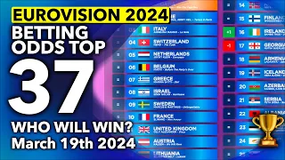 🏆📊 Who will be the WINNER of EUROVISION 2024? - Betting Odds TOP 37 (March 19th)