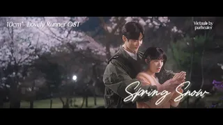 [VIETSUB] Spring Snow - 10cm (Lovely Runner OST) by purhealer