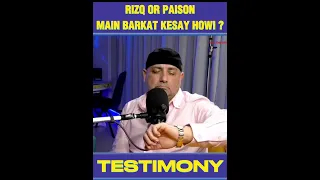 Rizq  Or Paison Main Barkat Kesay Howi ? | Success Story | #reels #shortsvideo #testimony #dubai