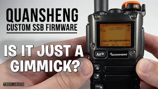 Quansheng SSB Firmware - IS IT JUST A GIMMICK?