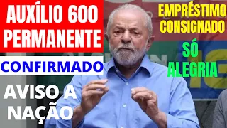 PODE COMEMORAR! AUXÍLIO R$600 PERMANENTE EMPRÉSTIMO CONSIGNADO NÃO PRECISA PAGAR NOTÍCIA MARAVILHOSA