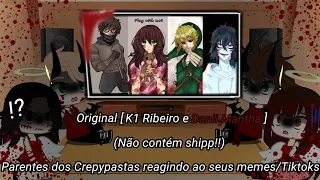 Parentes dos Creepypastas reagindo ao seus filhos 1/?? | K1 Ribeiro e Danii Mantha | 🇧🇷,🇺🇸,🇪🇸 |