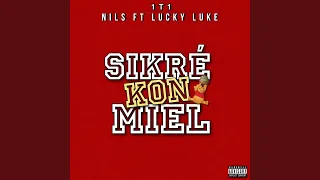 SIcré Kon Miel (feat. Luky & Nils)