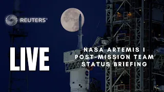 LIVE: NASA Artemis I post-mission team status briefing