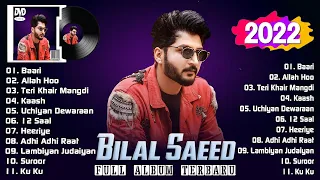 Bilal Saeed and Momina Mustehsan New Song 2022 | Best Of Bilal Saeed | Bilal Saeed All Songs 2022