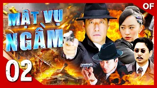 MẬT VỤ NGẦM - Tập 02 | Bom Tấn Phim Hành Động Kháng Nhật Hấp Dẫn 2024 | Thuyết Minh | ON FILMS