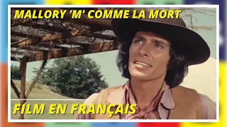 Mallory 'M' comme la mort | Western | Film Complet en Français