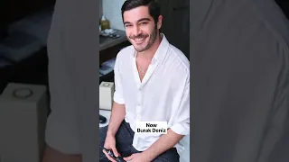 Before And Now 😍🔥 Burak Deniz #shorts #burakdeniz #youtubeshorts #viral