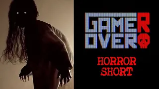 GAME OVER | Short Horror Film 2022