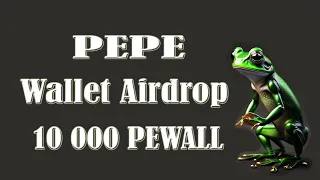 Крипта без вложений  Раздача PEWALL токенов в PEPE Wallet Airdrop