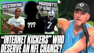 Pat McAfee Says These "Internet" Kickers Deserve An NFL Shot