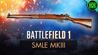 Battlefield 1: SMLE MKIII Review (Weapon Guide) | BF1 Weapons | SMLE Gameplay (Lee Enfield MK3)