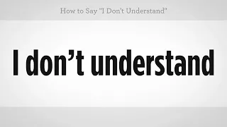 How to Say "I Don't Understand" | Mandarin Chinese