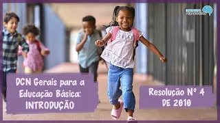 DCN - Diretrizes Curriculares Nacionais Gerais para a Educação Básica - Resolução Nº 4/2010