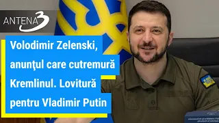 Volodimir Zelenski, anunţul care cutremură Kremlinul. Lovitură pentru Vladimir Putin