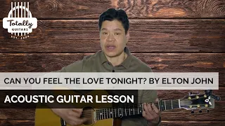 Can You Feel The Love Tonight? by Elton John – Acoustic Guitar Lesson Preview from Totally Guitars