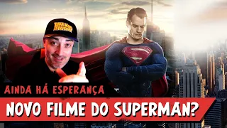 HENRY CAVILL DE VOLTA COMO SUPERMAN?