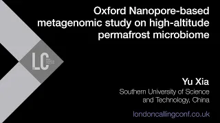 Oxford Nanopore based metagenomic study on high altitude permafrost microbiome - Yu Xia