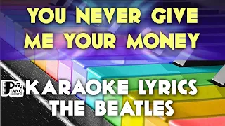 YOU NEVER GIVE ME YOUR MONEY THE BEATLES KARAOKE LYRICS VERSION PSR S975