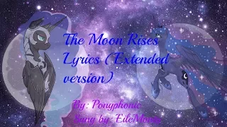 The Moon Rises | Lyrics (Extended Version)