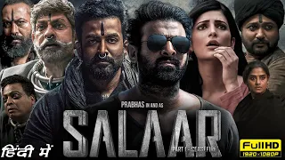 Salaar Full Movie Hindi | Prabhas, Prithviraj Sukumaran, Shruti Haasan | Prashanth N| Facts & Review