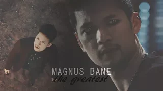 the greatest | magnus bane