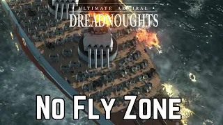 No Fly Zone Battleship - Ultimate Admiral Dreadnoughts
