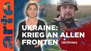 Ukraine: Krieg an allen Fronten | Mit offenen Karten - Im Fokus | ARTE