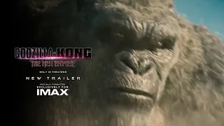 GODZILLA X KONG: THE NEW EMPIRE - Trailer #3 NEW | Experience It In IMAX ®