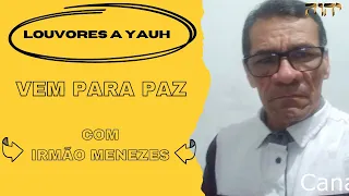 louvor A YAUH com irmão Menezes  !!!