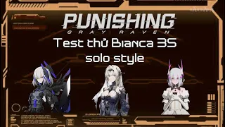 Punishing: Gray Raven - Test WZ Hero Bí 3 ét solo - Trick Lỏd kiếm khí.