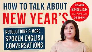 How to talk about New Year in English Conversation? - Ways to Wish Happy New Year, Make Resolutions